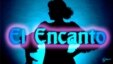 El Encanto