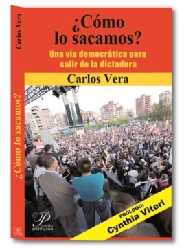 Portada del Libro de Carlos Vera ¿Cómo lo sacamos?