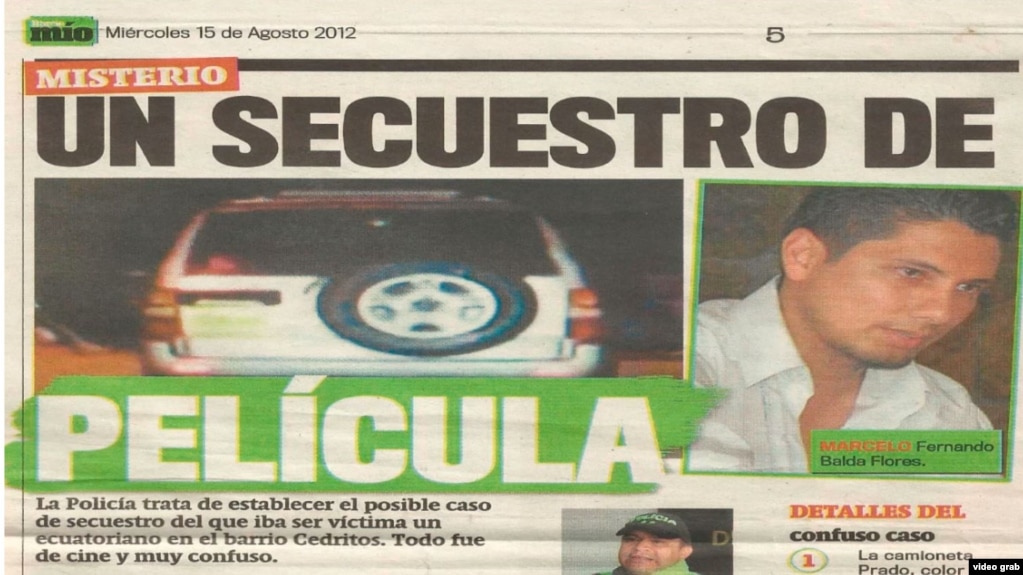 La prensa de Colombia reporta el frustrado secuestro del opositor ecuatoriano Fernando Balda en BogotÃ¡ en agosto de 2012.
